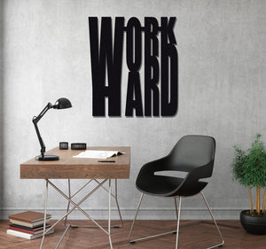 ・"Work Hard"・Premium Metal Wall Art - Limited Edition - ArtDesigna Glass Printing Wall Art