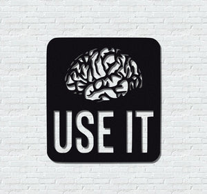 ・"Use It"・Premium Metal Wall Art - Limited Edition - ArtDesigna Glass Printing Wall Art