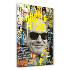 Hustle Hard - Kentsel İkon Kolaj Cam Duvar Tablosu