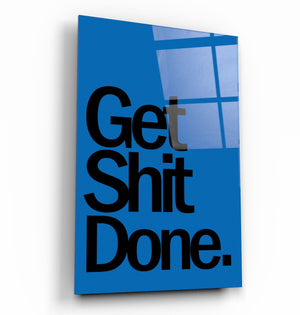 Get It Done Blue | Designers Collection Glass Wall Art - Artdesigna