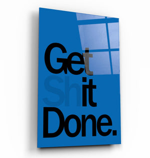 Get It Done Blue | Designers Collection Glass Wall Art - Artdesigna