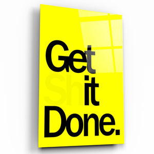 Get It Done Yellow | Designers Collection Glass Wall Art - Artdesigna
