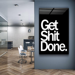 Get It Done | Designers Collection Glass Wall Art - Artdesigna