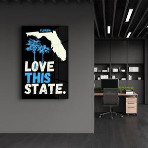 Florida Love This State | Glass Wall Art - Artdesigna