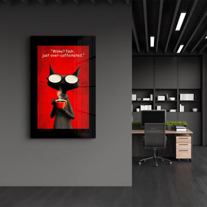 Uyandın mı? Hayır! - Cam Duvar Tablosu