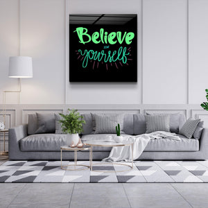 ・"Believe Yourself"・Glass Wall Art - ArtDesigna Glass Printing Wall Art