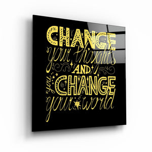 ・"Change Your World - Yellow"・Glass Wall Art - ArtDesigna Glass Printing Wall Art
