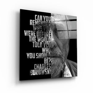 ・"Charles Bukowski"・Designers Collection Glass Wall Art - ArtDesigna Glass Printing Wall Art