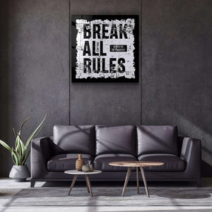 ."Brake All Rules". Motivational Glass Wall Art - ArtDesigna Glass Printing Wall Art