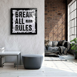."Brake All Rules". Motivational Glass Wall Art - ArtDesigna Glass Printing Wall Art