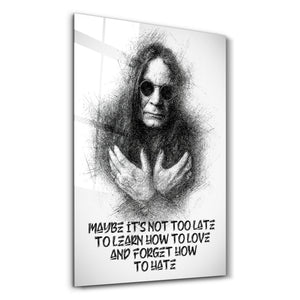 Ozzy Osbourne Aşk ve Nefret Alıntı Taslağı – Cam Duvar Tablosu