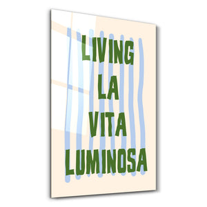 Işıltılı Bir Yaşam Sürmek | Cam Duvar Tablosu