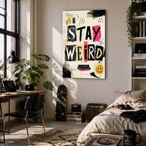 Stay Weird | Glass Wall Art